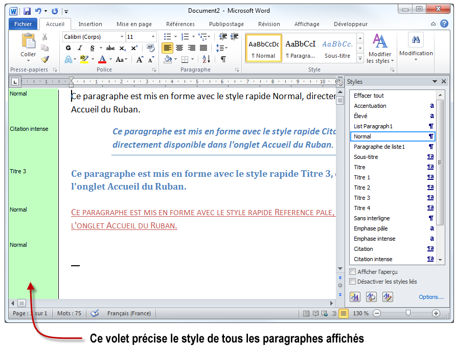 Les styles de tous les paragraphes sont affichés dans le volet de zone de style