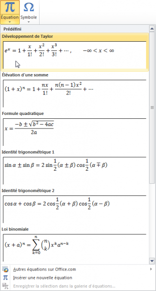 Quelques équations prédéfinies sont accessibles directement