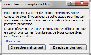 Vous devez indiquer à Word sur quel blog doit se faire la publication