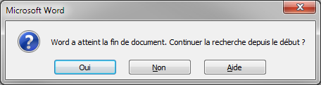 Une boîte de dialogue est affichée lorsque la fin du document est atteinte