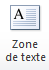 Bouton Zone de texte.