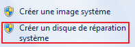 Créer un disque de réparation système