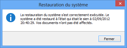 Confirmation de la restauration après le redémarrage de l'ordinateur