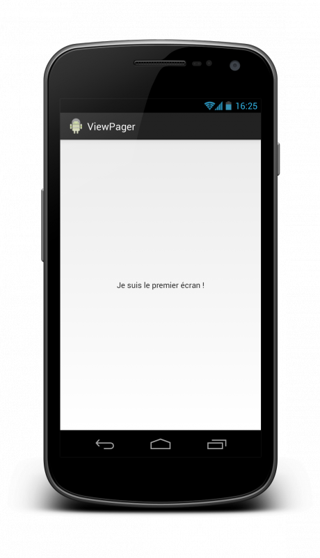 Affichage du premier écran de notre ViewPager