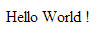 Le Hello World s'affiche !